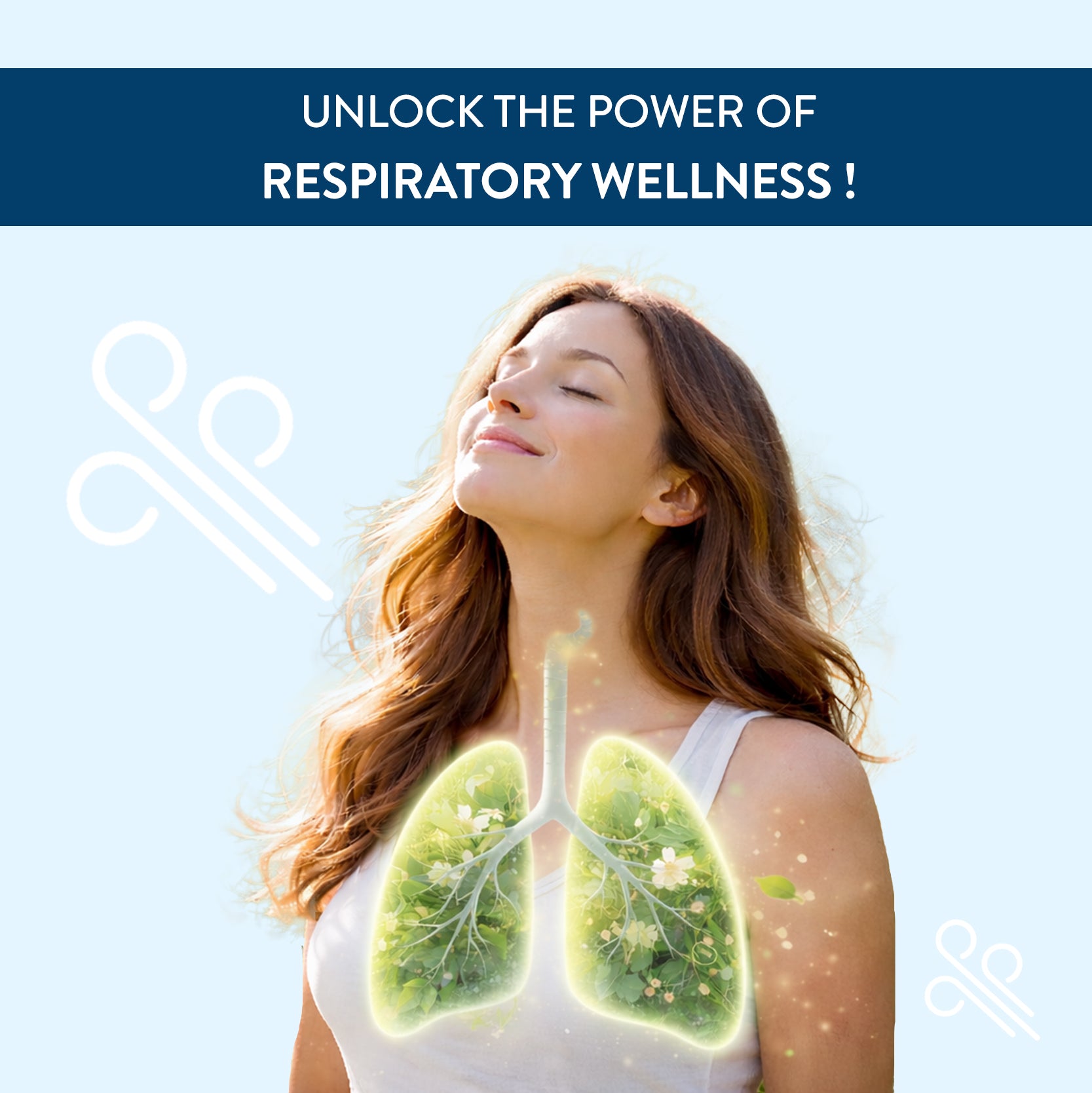 Woman with glowing lungs and text 'Unlock the Power of Respiratory Wellness' on a blue background.