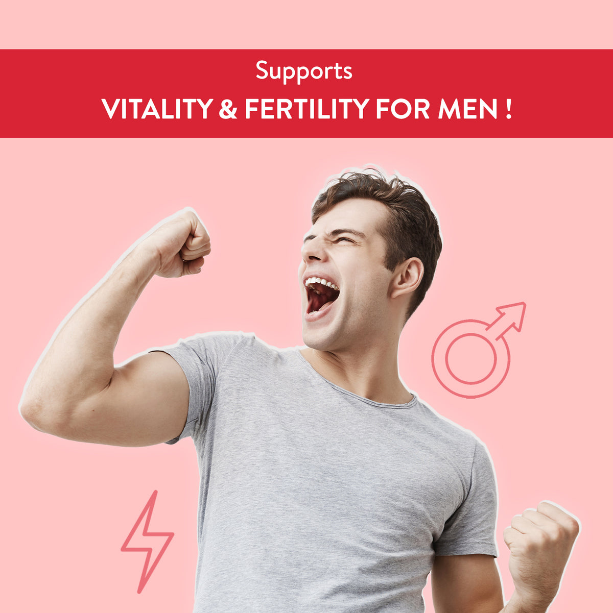 Man flexing muscles with text about supporting vitality and fertility for men on a pink background.